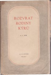 kniha Rozvrat rodiny Kýrů také ne román, Alois Hynek 1944
