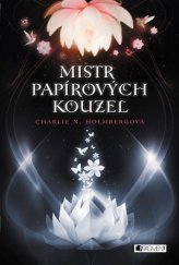 kniha Mistr papírových kouzel, Fragment 2016