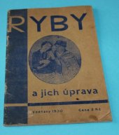 kniha Ryby a jejich úprava, Čs. ústřední jednoty rybářská 1930