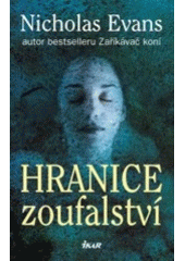 kniha Hranice zoufalství, Ikar 2006