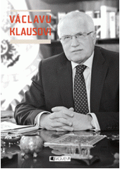 kniha Václavu Klausovi Festschrift k významnému životnímu jubileu, Fragment 2011