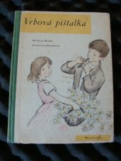 kniha Vrbová píšťalka, Melantrich 1949