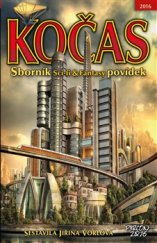 kniha Kočas 2016 Sborník Sci-fi & Fantasy povídek, Nová vlna 2016