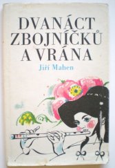 kniha Dvanáct zbojníčků a vrána [Pohádky], Blok 1976