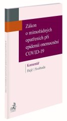 kniha Zákon o mimořádných opatřeních při epidemii onemocnění COVID-19 Komentář, C.H.Beck 2021