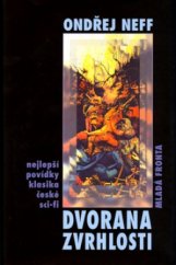 kniha Dvorana zvrhlosti, Mladá fronta 2004