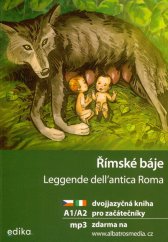 kniha Římské báje Leggende dell´antica Roma, Edika 2021