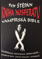 kniha Kniha Nosferatu Vampýrská bible, E.M.S. 1998