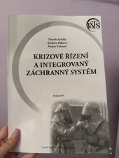 kniha Krizové řízení a integrovaný záchranný systém , Vysoká škola finanční a správní, a.s. 2019
