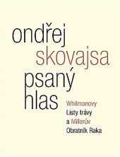 kniha Psaný hlas Whitmanovy Listy trávy a Millerův Obratník Raka, Malvern 2015