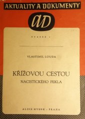 kniha Křížovou cestou nacistického pekla zápisky z německého koncentračního tábora, Alois Hynek 1945