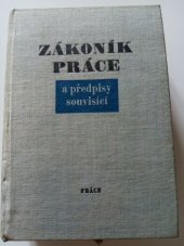 kniha Zákoník práce a předpisy souvisící, Práce 1966