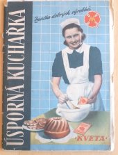 kniha Úsporná kuchařka Květa Vám radí ..., Frant. Matějka 1941