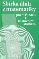 kniha Sbírka úloh z matematiky pro SOŠ, SOU a nástavbové studium, Prometheus 2000