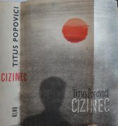 kniha Cizinec, Státní nakladatelství krásné literatury, hudby a umění 1958