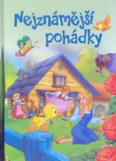 kniha Nejznámější pohádky, Ottovo nakladatelství 2010