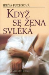 kniha Když se žena svléká, Erika 2002