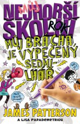 kniha Můj nejhorší školní rok 3. - Můj brácha je vypečený sedmilhář, Albatros 2013