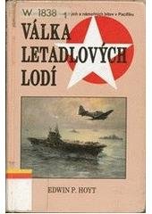 kniha Válka letadlových lodí, Beta-Dobrovský 1999