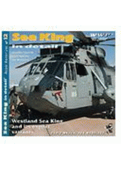 kniha Westland Sea King in detail Sea King in the British and Belgian Service : photo manual for modelers, RAK 2006