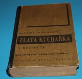 kniha Zlatá kuchařka s rozpočty dvacáté první rozšířené vydání, St. Kuchař 1948