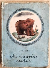 kniha Na medvědí stráni, Ladislav Janů 1950