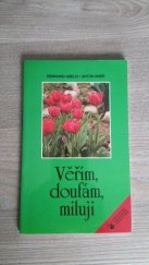 kniha Věřím, doufám, miluji co křesťana dělá křesťanem, Karmelitánské nakladatelství 1996