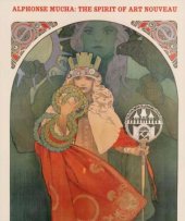 kniha Alphonse Mucha - The Spirit of Art Nouveau, Yale University Press 1998