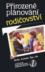 kniha Přirozené plánování rodičovství teplotní metoda řízení početí, Avicenum 1975