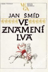 kniha Ve znamení lva [román o Janu Lucemburském], Naše vojsko 1989