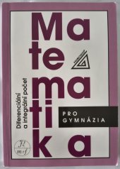 kniha Matematika pro gamnázia Diferenciální a integrální počet, Prometheus 1997