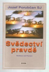 kniha Svědectví pravdě Meditace nad Písmem, Zvon 1993