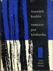 kniha Romance pro křídlovku, Československý spisovatel 1962