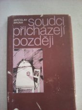 kniha Soudci přicházejí později, Kruh 1983