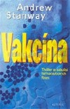 kniha Vakcína, Aktuell 1998