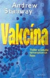 kniha Vakcína, Aktuell 1998