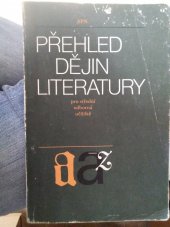 kniha Přehled dějin literatury pro střední odborná učiliště, SPN 1991