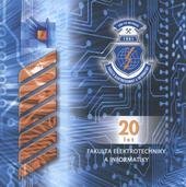 kniha Fakulta elektrotechniky a informatiky 20 let, Fakulta elektrotechniky a informatiky VŠB-TU 2011