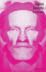 kniha Šaman, Akropolis 2022