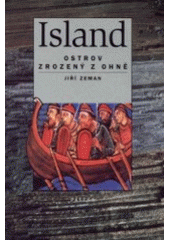 kniha Island ostrov zrozený z ohně, Paseka 2002