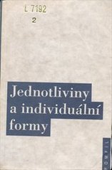 kniha Jednotliviny a individuální formy, Institut pro středoevropskou kulturu a politiku 1993