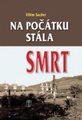 kniha Na počátku stála smrt, Naše vojsko 2009