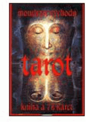 kniha Tarot moudrost východu, Synergie 2002