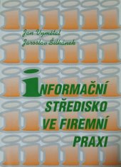 kniha Informační středisko ve firemní praxi, Montanex 1996