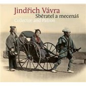 kniha Jindřich Vávra Sběratel a mecenáš Collector and Patron, KANT 2020