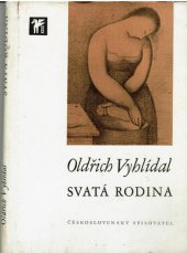 kniha Svatá rodina, Československý spisovatel 1972