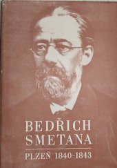 kniha Bedřich Smetana Plzeň 1840-1843 : [sborník], Západočeské nakladatelství 1974