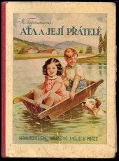 kniha Aťa a její přátelé veselé příběhy povedených dětí, Nakladatelské družstvo Máje 1942