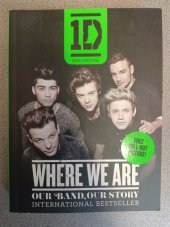 kniha Where we are Our band, our story, Harpers Collins Publishers 2014
