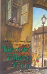 kniha Tajemství Velkého Vonta, Olympia 2005